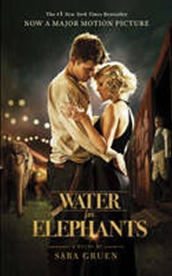 Gruen Sara: Water fot Elephants