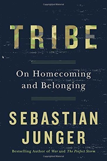Junger Sebastian: Tribe: On Homecoming and Belonging