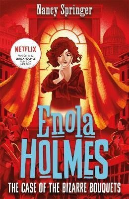 Springerová Nancy: Enola Holmes 3: The Case of the Bizarre Bouquets
