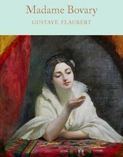 Flaubert Gustave: Madame Bovary