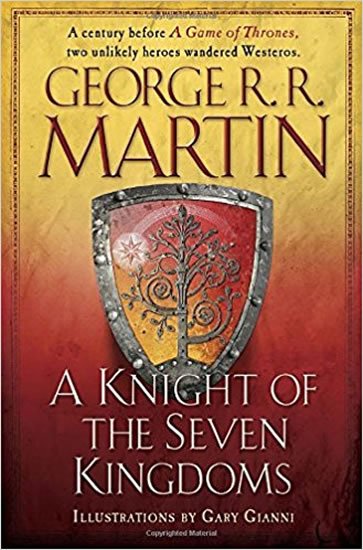 Martin George R. R.: A Knight Of the Seven Kingdom