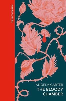 Carterová Angela: The Bloody Chamber and Other Stories: A special edition of the feminist cul