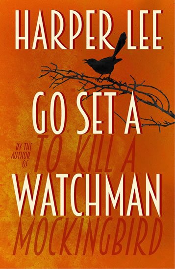 Lee Harper: Go Set a Watchman Lee Harper: Go Set a Watchman