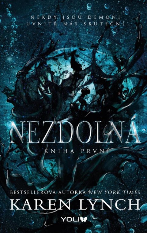 Lynch Karen: Nezdolná - Kniha první Lynch Karen: Nezdolná - Kniha první