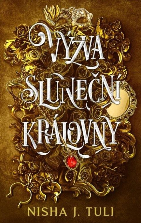 Tuli Nisha J.: Výzva sluneční královny