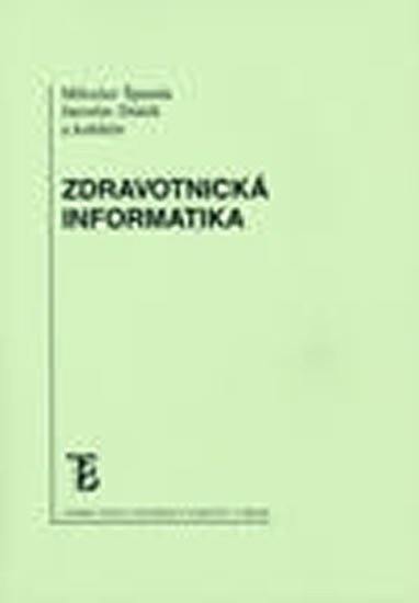 Špunda Miloslav, Dušek Jaroslav: Zdravotnická informatika
