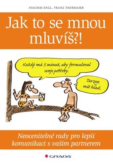 Engl Joachim: Jak to se mnou mluvíš?! - Neocenitelné rady pro lepší komunikaci s vaším pa