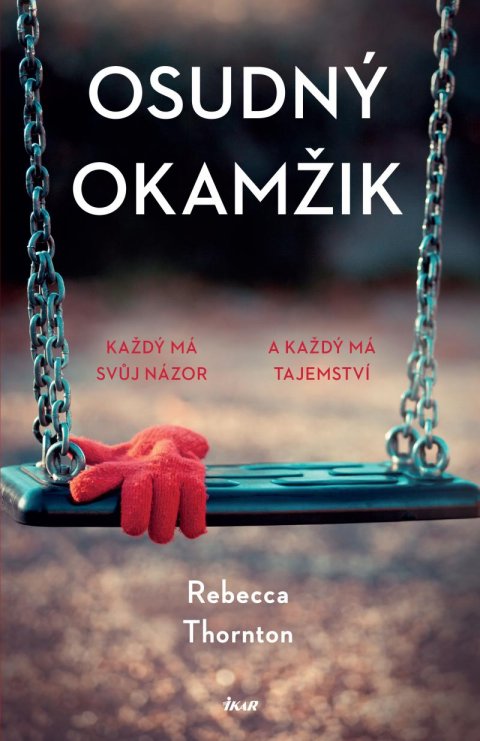 Thornton Rebecca: Osudný okamžik