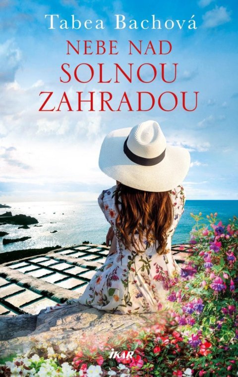 Bachová Tabea: Nebe nad solnou zahradou Bachová Tabea: Nebe nad solnou zahradou
