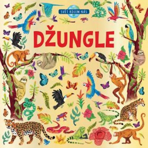 kolektiv autorů: Džungle kolektiv autorů: Džungle