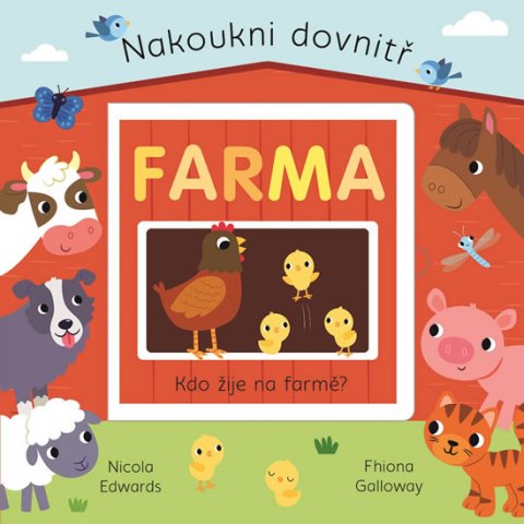 Edwards Nicola: Farma - Nakoukni dovnitř