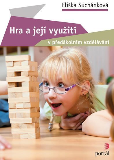 Suchánková Eliška: Hra a její využití v předškolním vzdělávání