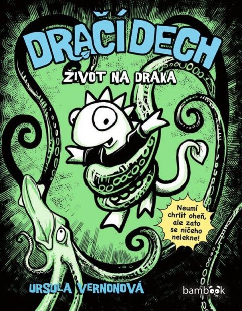 Vernonová Ursula: Dračí dech - Život na draka