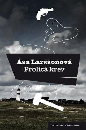 Larssonová Asa: Prolitá krev Larssonová Asa: Prolitá krev