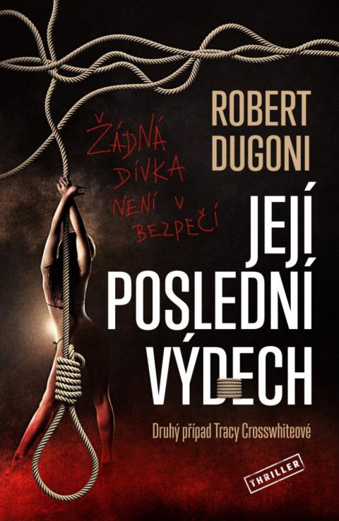 Dugoni Robert: Její poslední výdech