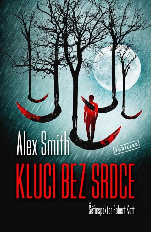 Smith Alex: Kluci bez srdce Smith Alex: Kluci bez srdce