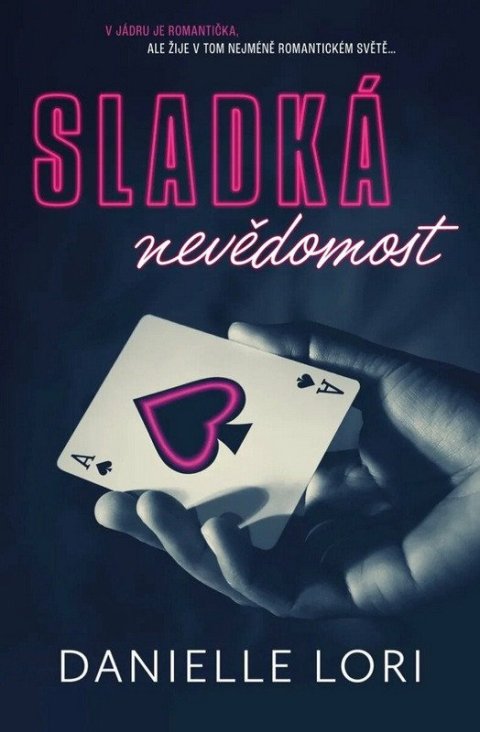 Lori Danielle: Sladká Nevědomost