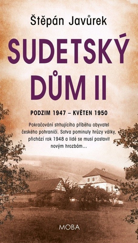 Javůrek Štěpán: Sudetský dům II.
