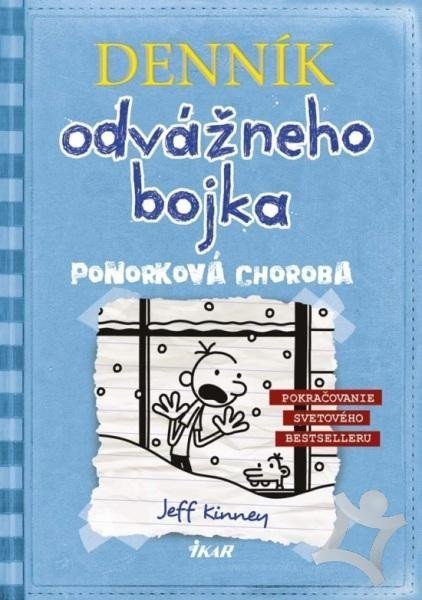 Kinney Jeff: Denník odvážneho bojka 6: Ponorková choroba (slovensky)