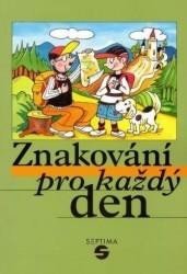 neuveden: Znakování pro každý den