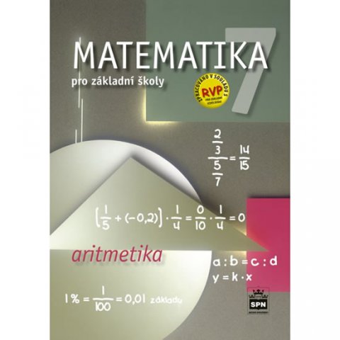 Půlpán Zdeněk: Matematika 7 pro základní školy - Aritmetika Půlpán Zdeněk: Matematika 7 pro základní školy - Aritmetika