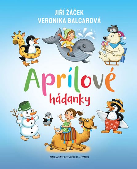 Žáček Jiří: Aprílové hádanky Žáček Jiří: Aprílové hádanky