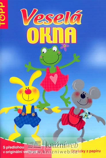neuveden: Veselá okna - TOPP