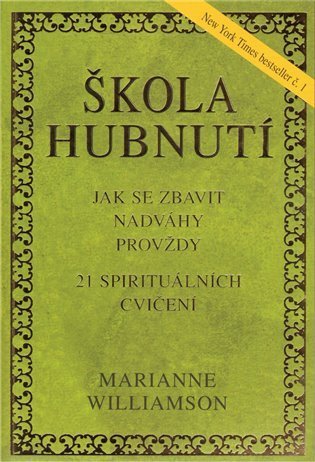 Williamson Marianne: Škola hubnutí