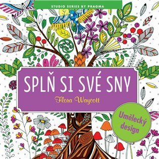 Waycott Flora: Splň si své sny