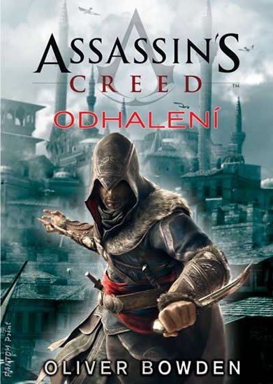 Bowden Oliver: Assassin´s Creed 4 - Odhalení
