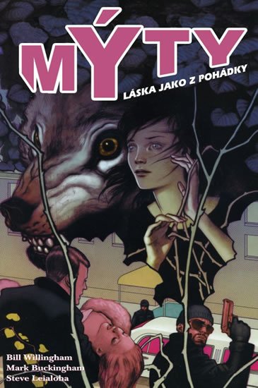 Willingham Bill: Mýty 3 - Láska jako z pohádky Willingham Bill: Mýty 3 - Láska jako z pohádky