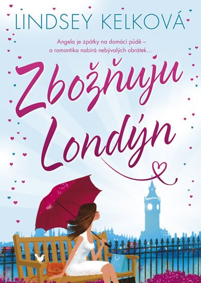 Kelková Lindsey: Zbožňuju Londýn
