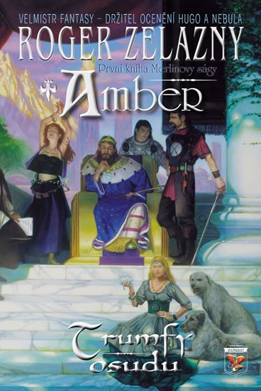 Zelazny Roger: Amber Merlinova sága 1 - Trumfy osudu Zelazny Roger: Amber Merlinova sága 1 - Trumfy osudu