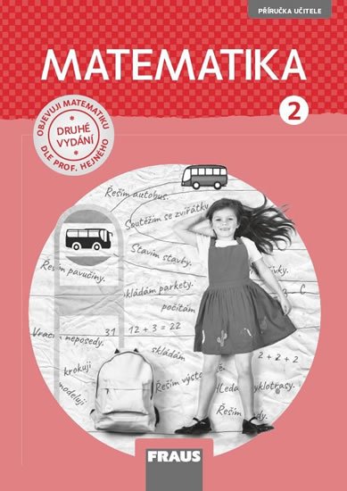 Michnová Jitka: Matematika 2 pro ZŠ - Příručka učitele