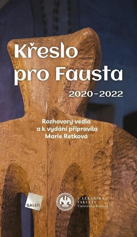 Retková Marie: Křeslo pro Fausta 2020-2022