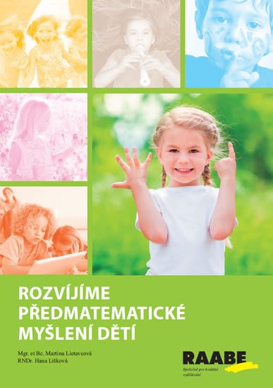 Lietavcová Martina: Rozvíjíme předmatematické myšlení dětí