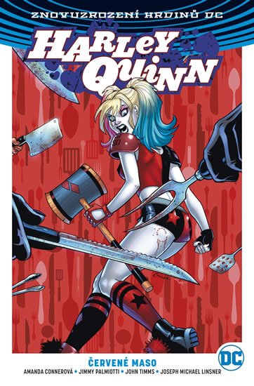 kolektiv autorů: Harley Quinn 3 - Červené maso