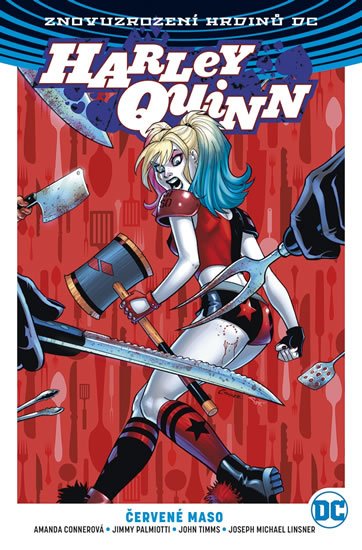 kolektiv autorů: Harley Quinn 3 - Červené maso kolektiv autorů: Harley Quinn 3 - Červené maso