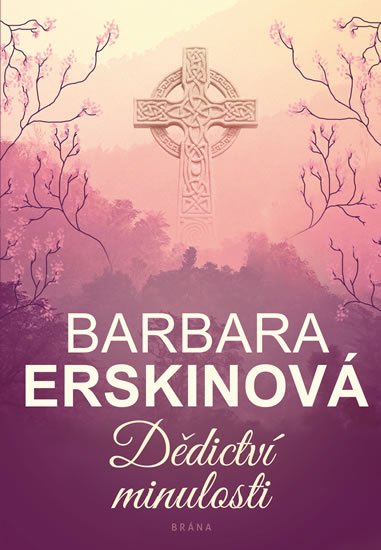 Erskinová Barbara: Dědictví minulosti
