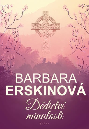 Erskinová Barbara: Dědictví minulosti Erskinová Barbara: Dědictví minulosti