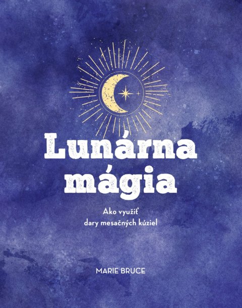 Bruce Marie: Lunárna mágia