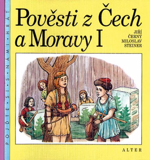 Černý Jiří: Pověsti z Čech a Moravy I.