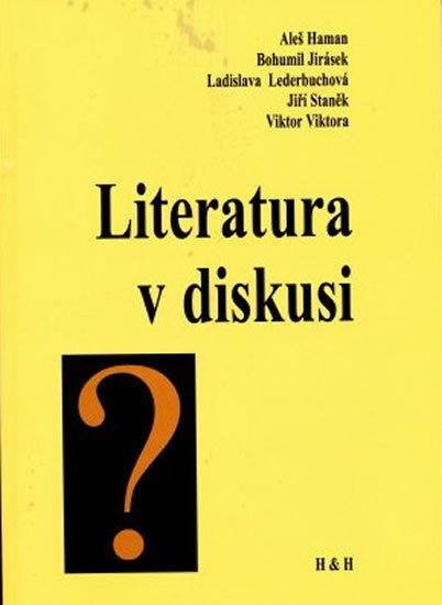 Haman Aleš: Literatura v diskusi