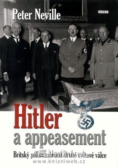 Neville Peter: Hitler a appeasement