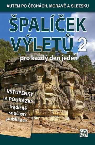 Soukup Vladimír: Špalíček výletů pro každý den jeden 2. - Autem po Čechách, Moravě a Slezsku