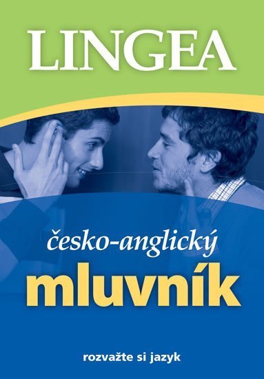kolektiv autorů: Česko-anglický mluvník ... rozvažte si jazyk