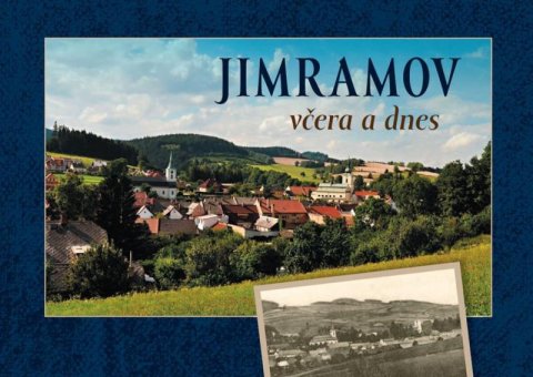 Procházková Miroslava: Jimramov včera a dnes
