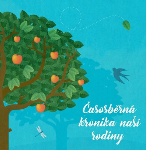 neuveden: Časosběrná kronika naší rodiny neuveden: Časosběrná kronika naší rodiny