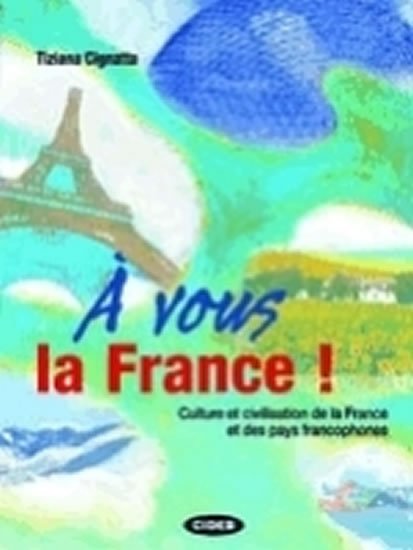 Cignatta Tiziana: A Vous la France! + CD