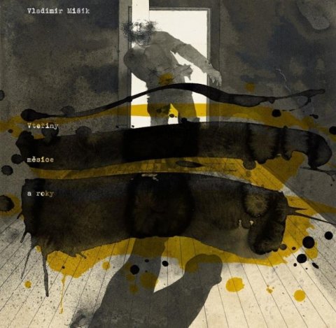 Mišík Vladimír: Vteřiny, měsíce a roky - 2 LP Mišík Vladimír: Vteřiny, měsíce a roky - 2 LP